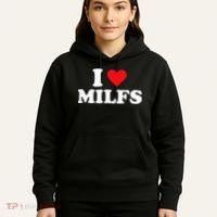 I Love Milfs Hoodie thumb 5