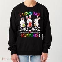I Love My Daycare Bunnies Teacher Easter Day Women's Sweatshirt thumb 0