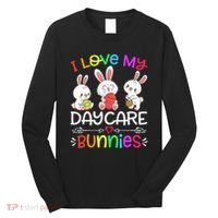 I Love My Daycare Bunnies Teacher Easter Day Long Sleeve Shirt thumb 0