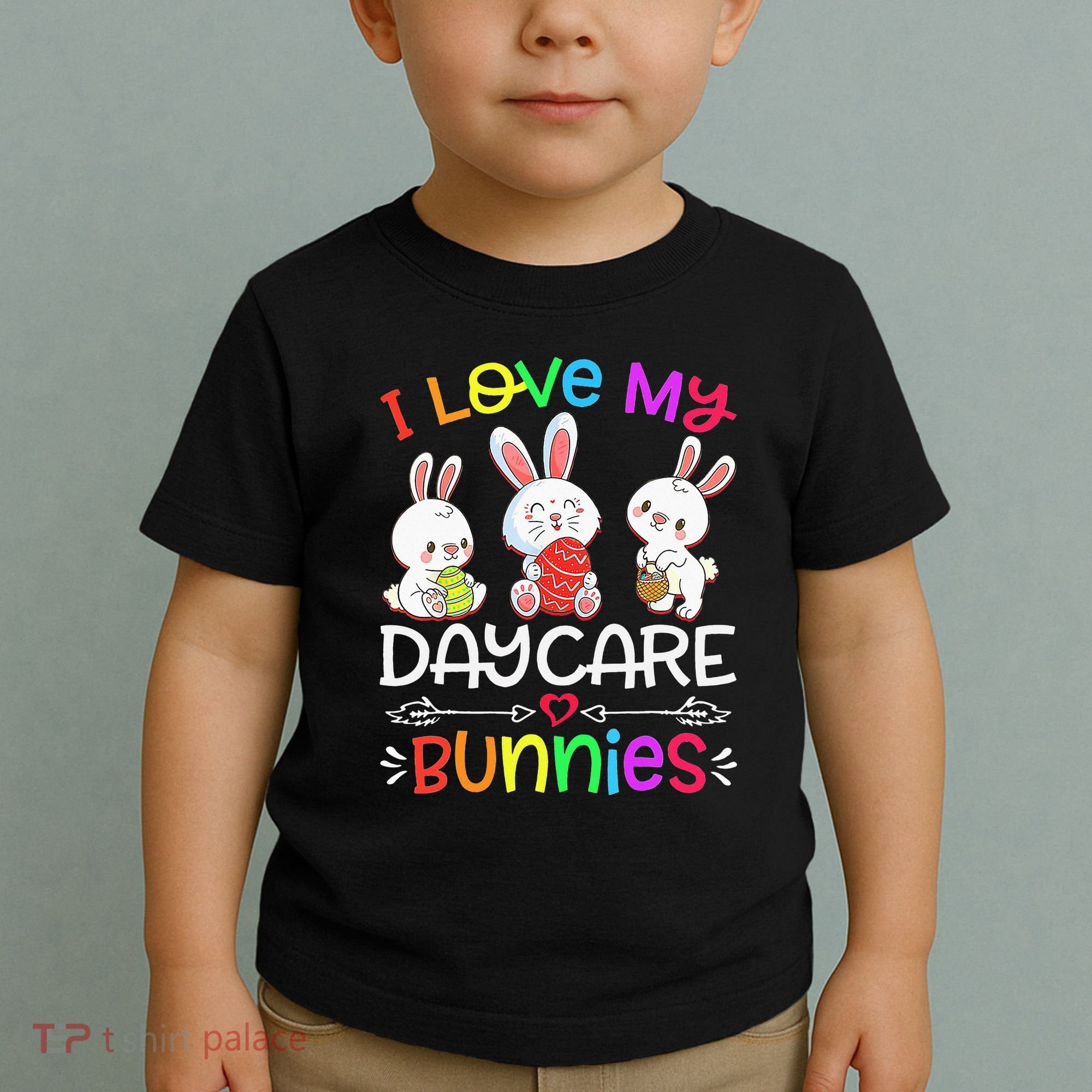 I Love My Daycare Bunnies Teacher Easter Day Toddler T-Shirt