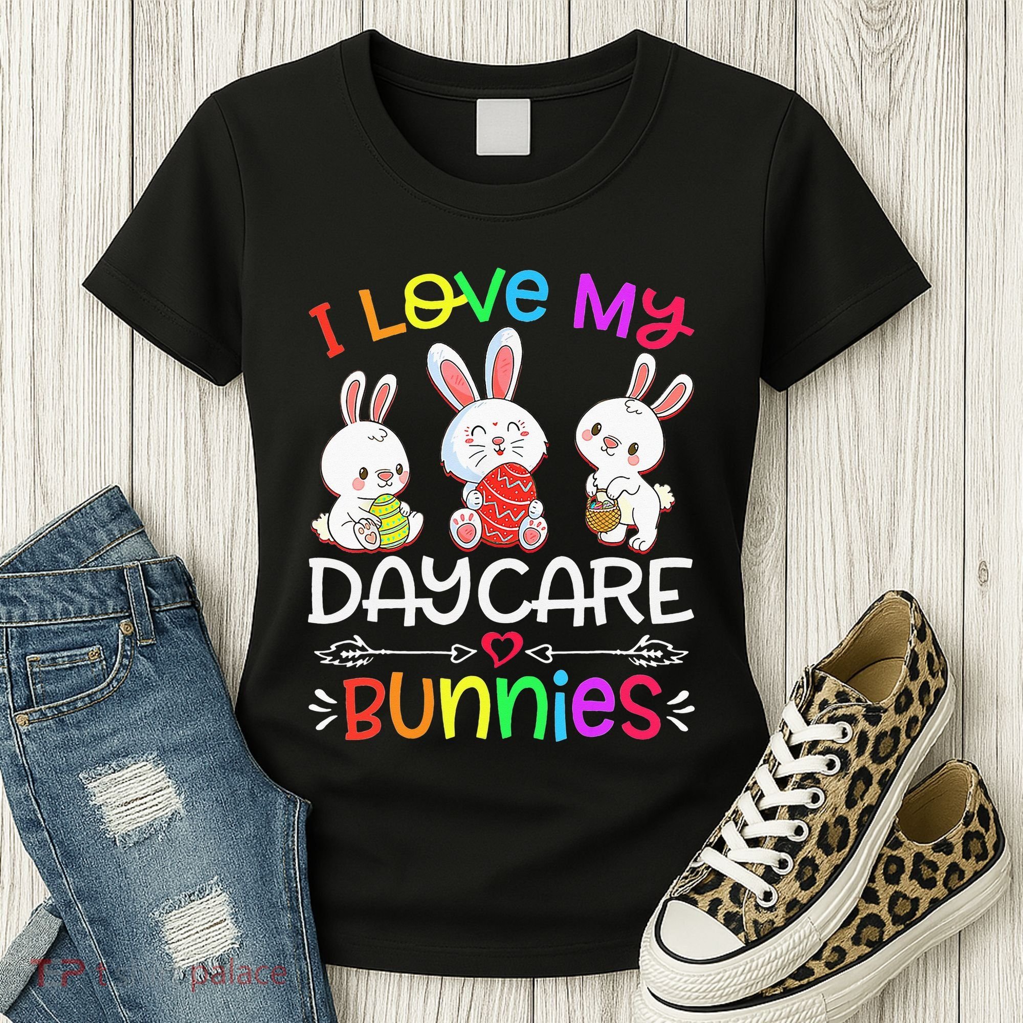 I Love My Daycare Bunnies Teacher Easter Day Women's T-Shirt
