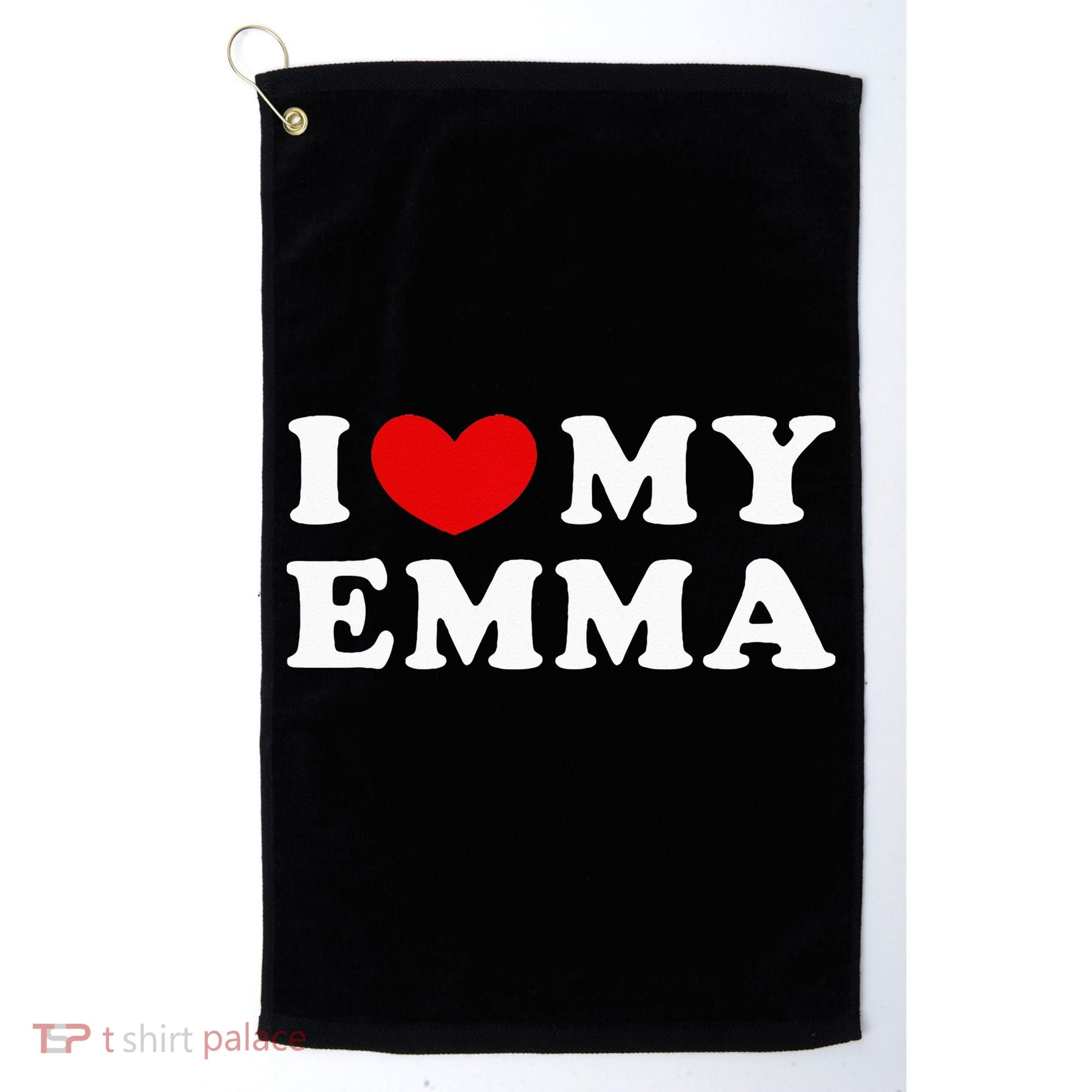 I Love My Emma I Heart My Emma Golf Towel