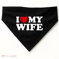 I Love My Wife USA-Made Doggie Bandana thumb 0