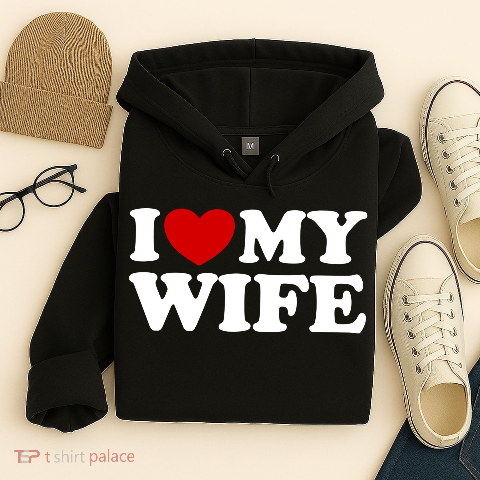 I Love My Wife Hoodie