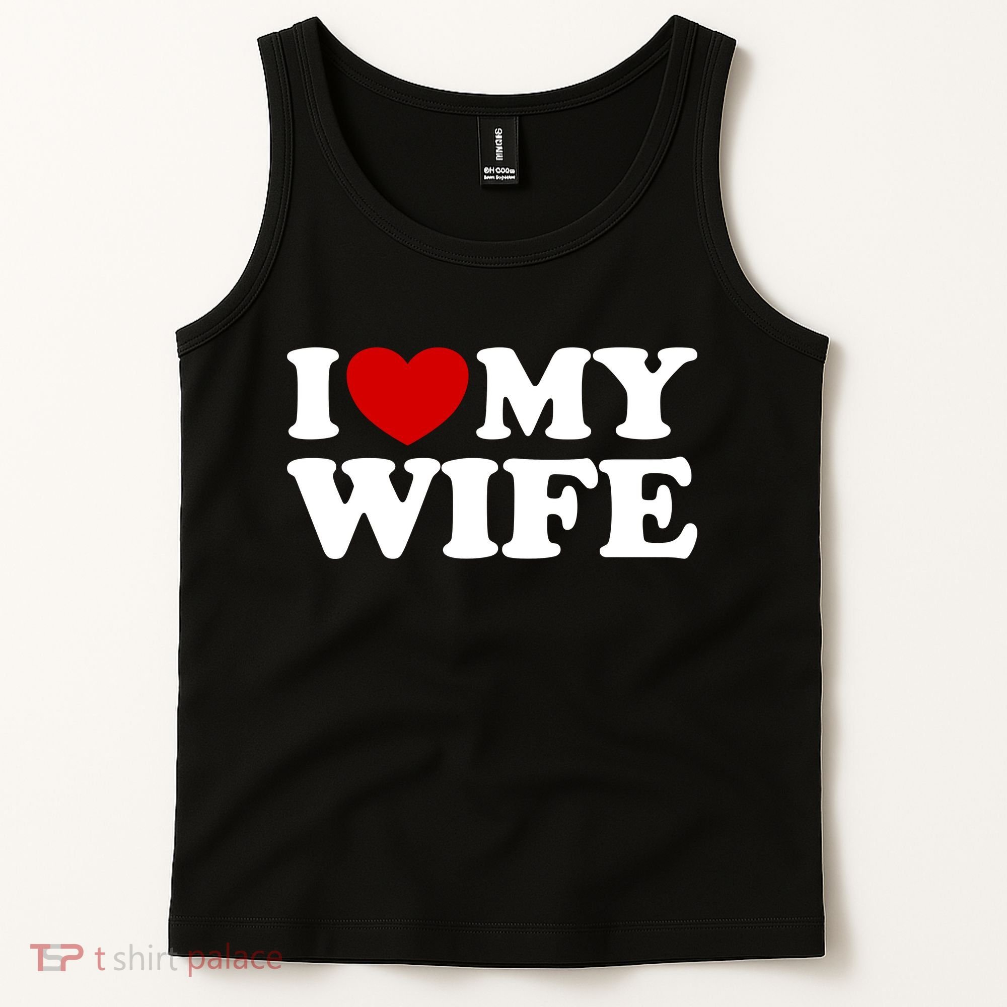 I Love My Wife Tank Top