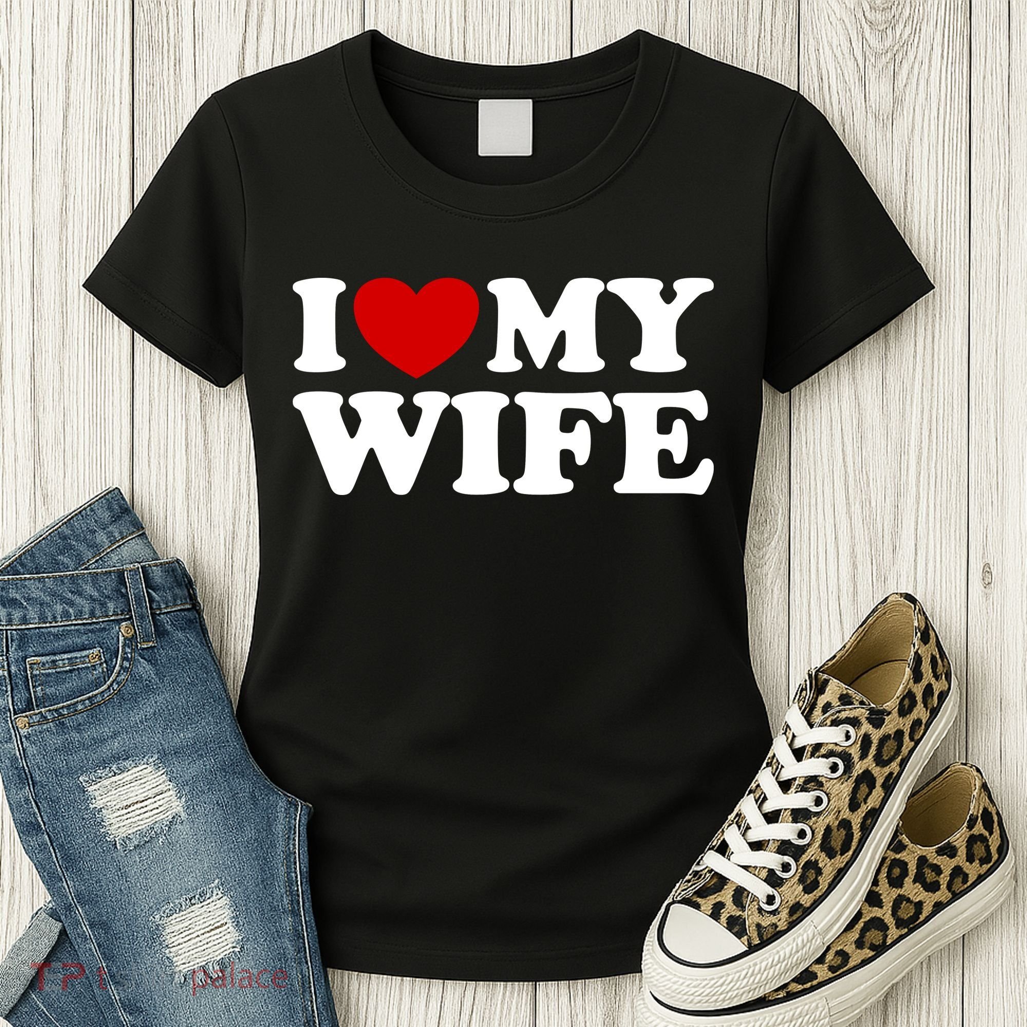 I Love My Wife Women's T-Shirt