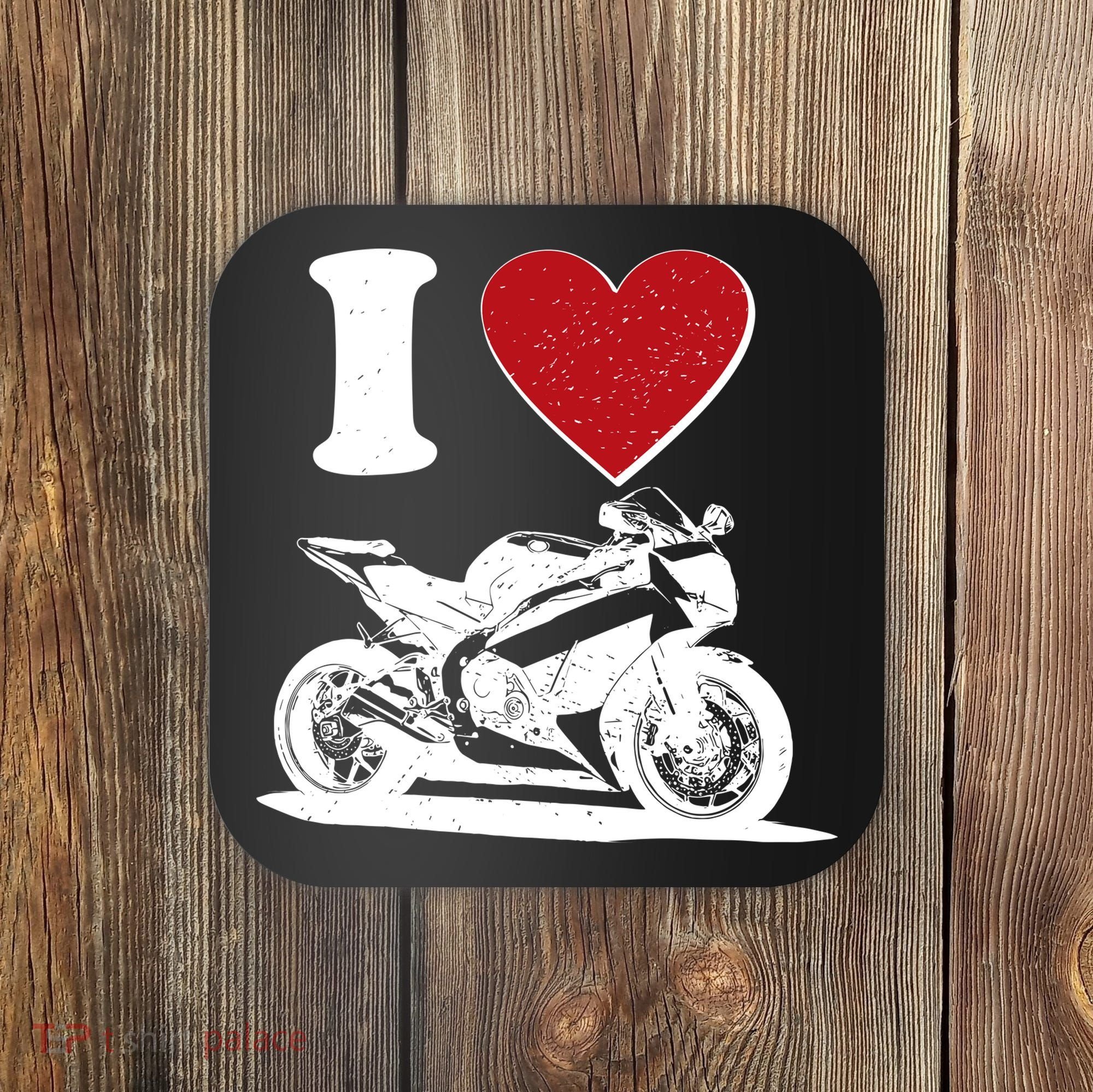 I Love Motorcycles Coaster