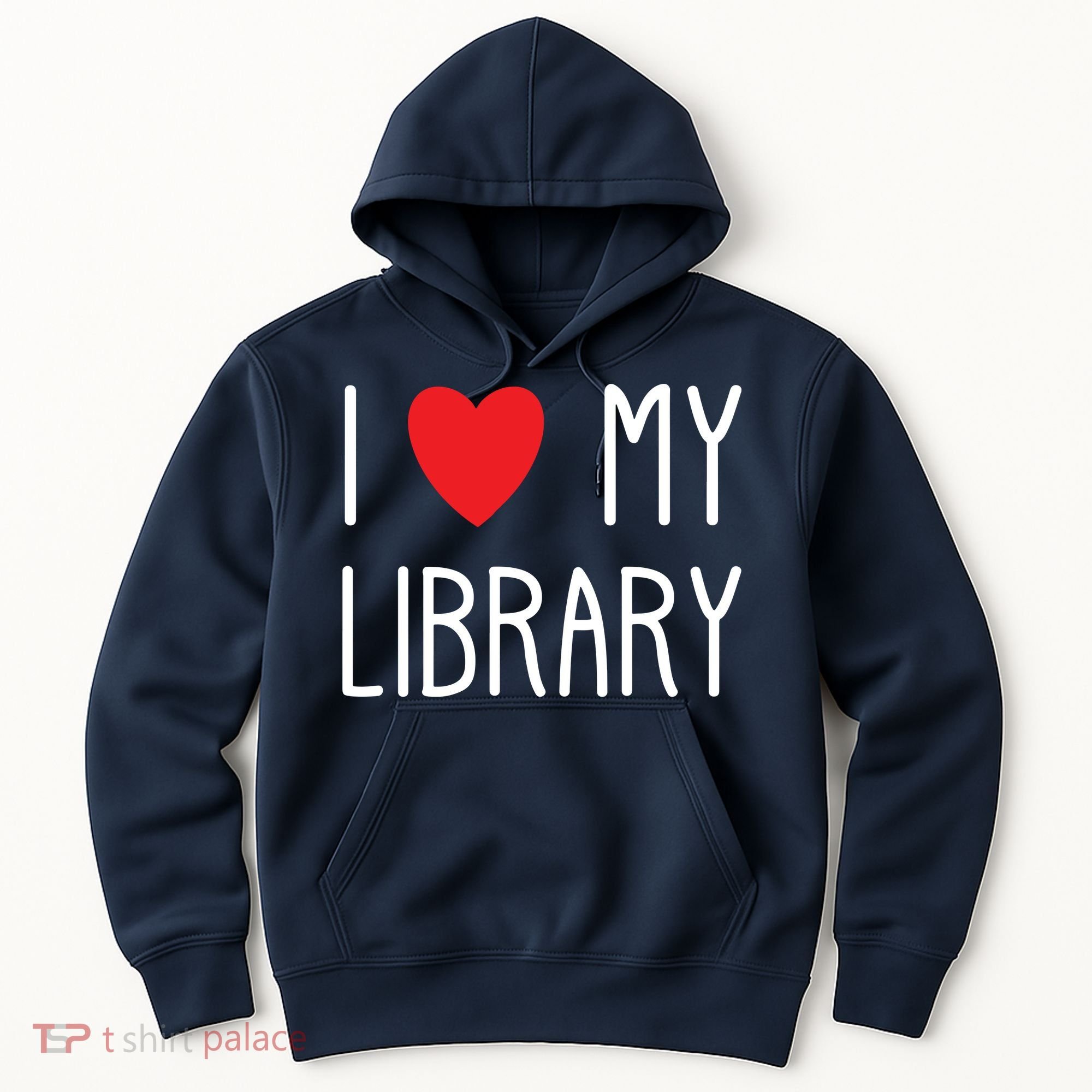 I Love My Library For Book Lovers Readers Librarian Hoodie