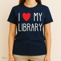 I Love My Library For Book Lovers Readers Librarian T-Shirt thumb 4