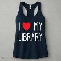 I Love My Library For Book Lovers Readers Librarian Women's Tank Top thumb 3