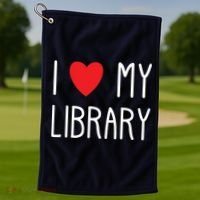I Love My Library For Book Lovers Readers Librarian Golf Towel thumb 1