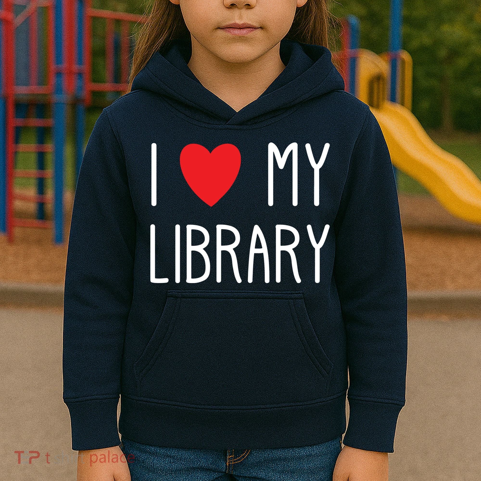 I Love My Library For Book Lovers Readers Librarian Kids Hoodie