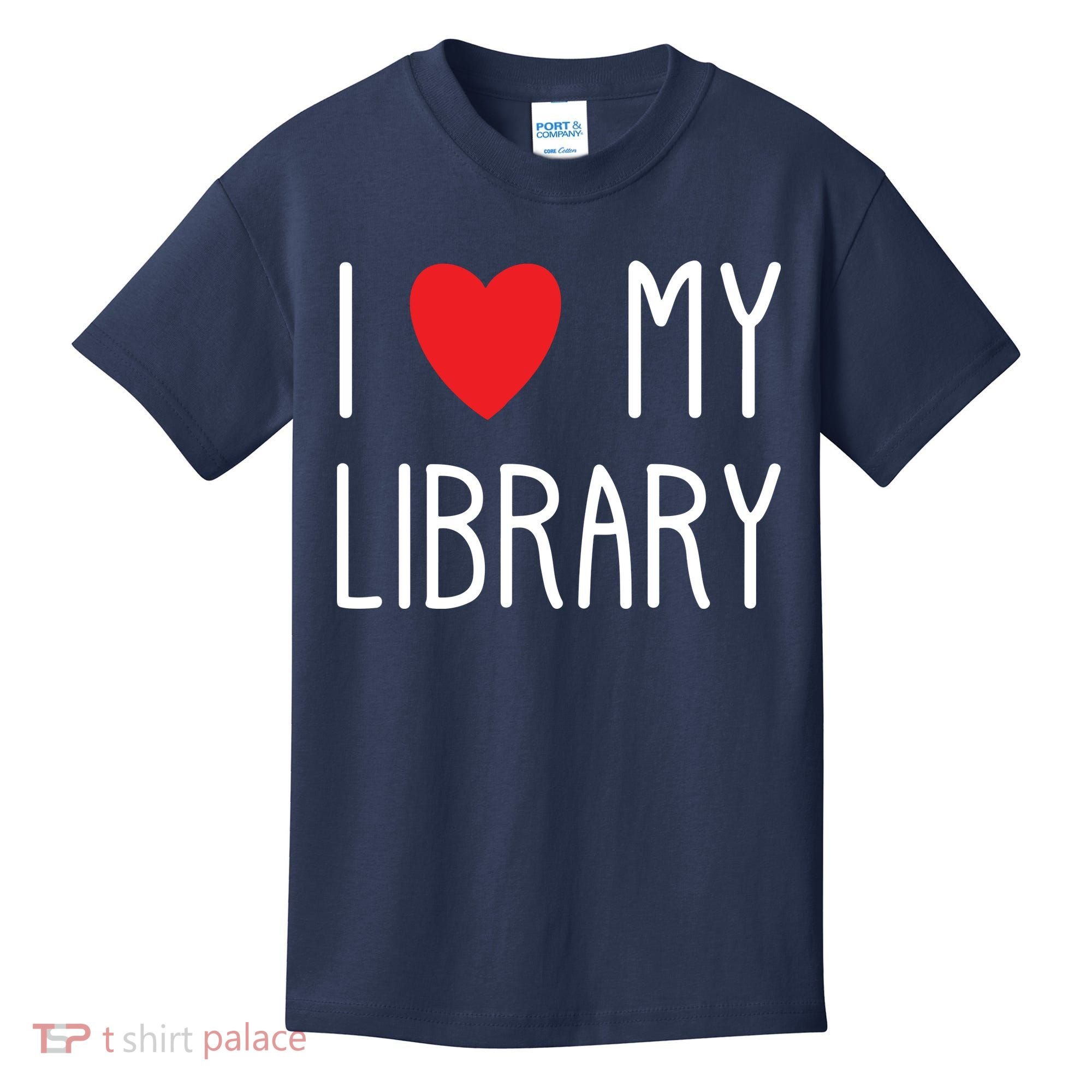 I Love My Library For Book Lovers Readers Librarian Kids T-Shirt