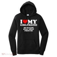 I Love My Girlfriend So Please Stay Away From Me Women's Hoodie thumb 0