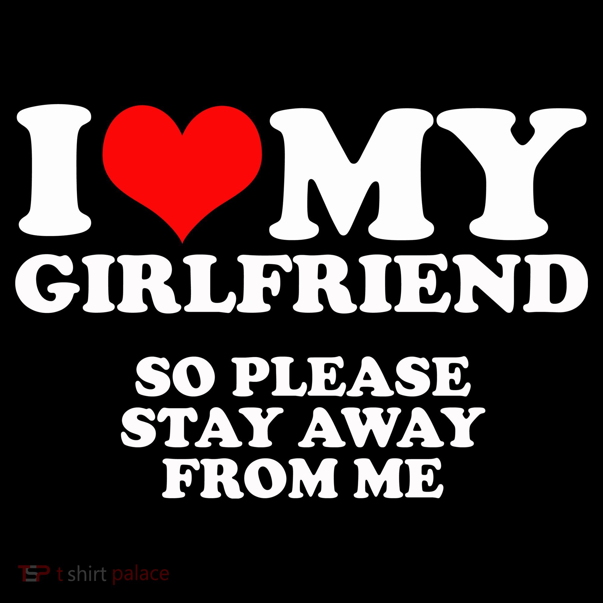 I Love My Girlfriend So Please Stay Away From Me Women's Hoodie