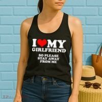 I Love My Girlfriend So Please Stay Away From Me Women's Tank Top thumb 2