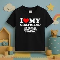 I Love My Girlfriend So Please Stay Away From Me Toddler T-Shirt thumb 3