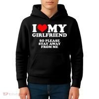 I Love My Girlfriend So Please Stay Away From Me Kids Hoodie thumb 4