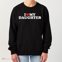 I Love My Daughter Women's Sweatshirt thumb 0