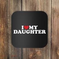 I Love My Daughter Coaster thumb 0