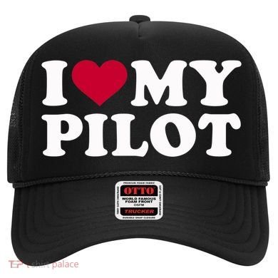 I Love My Pilot Gift Hat