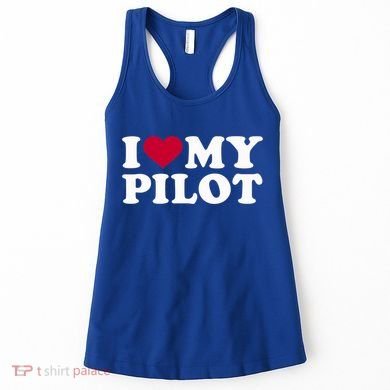 I Love My Pilot Gift Women's Tank Top