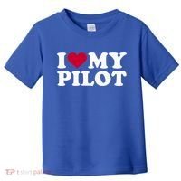 I Love My Pilot Gift Toddler T-Shirt thumb 0