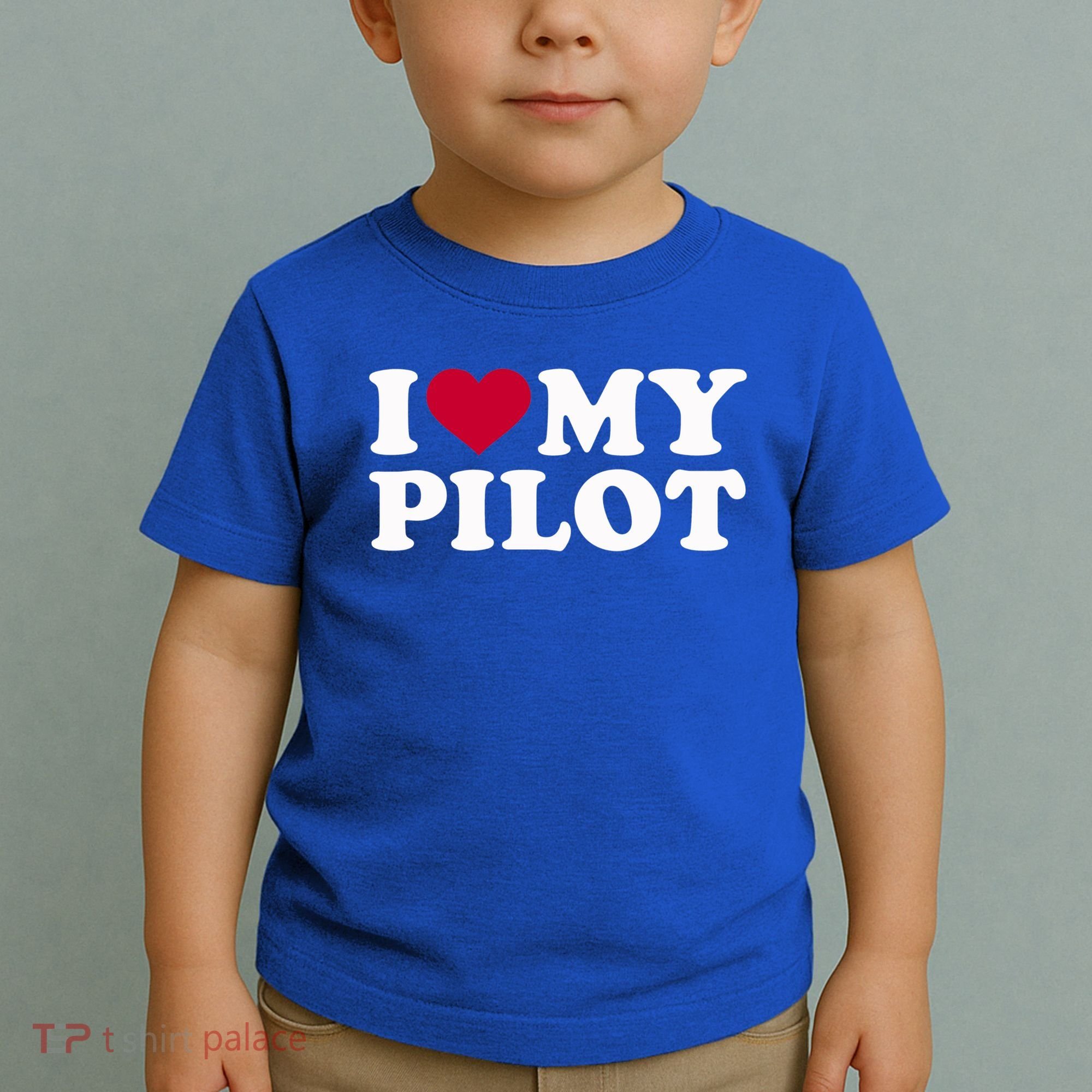 I Love My Pilot Gift Toddler T-Shirt