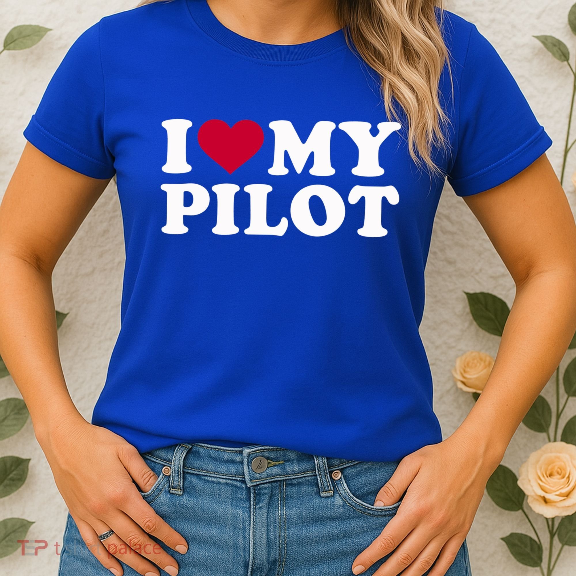 I Love My Pilot Gift Women's T-Shirt