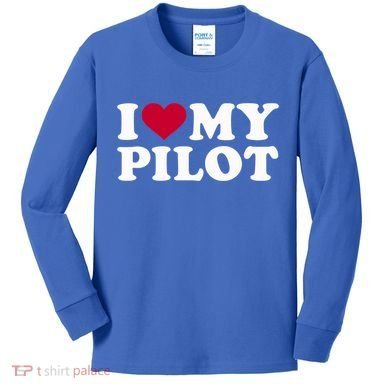 I Love My Pilot Gift Kids Long Sleeve Shirt
