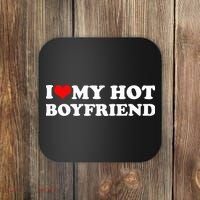 I Love My Hot Boyfriend Coaster thumb 0