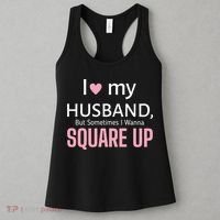 I Love My Husband But Sometimes I Wanna Square Up Women's Tank Top thumb 3
