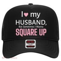 I Love My Husband But Sometimes I Wanna Square Up Hat thumb 0