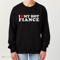 I Love My Hot Fiance Women's Sweatshirt thumb 0