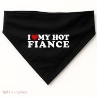 I Love My Hot Fiance USA-Made Doggie Bandana thumb 0