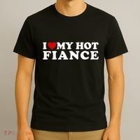 I Love My Hot Fiance T-Shirt thumb 3