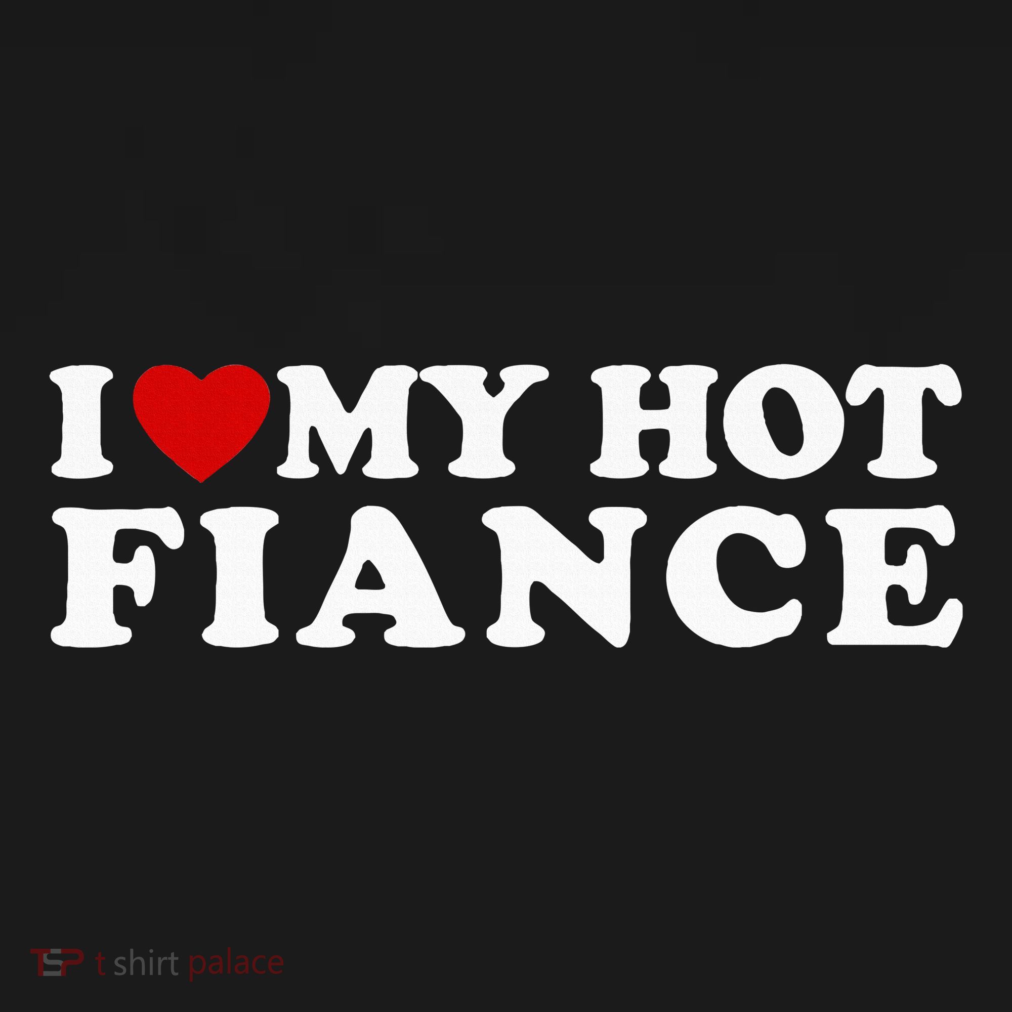 I Love My Hot Fiance Women's Hoodie