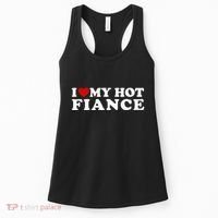 I Love My Hot Fiance Women's Tank Top thumb 0