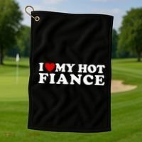 I Love My Hot Fiance Golf Towel thumb 1