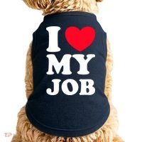 I Love My Job Doggie Tank thumb 0