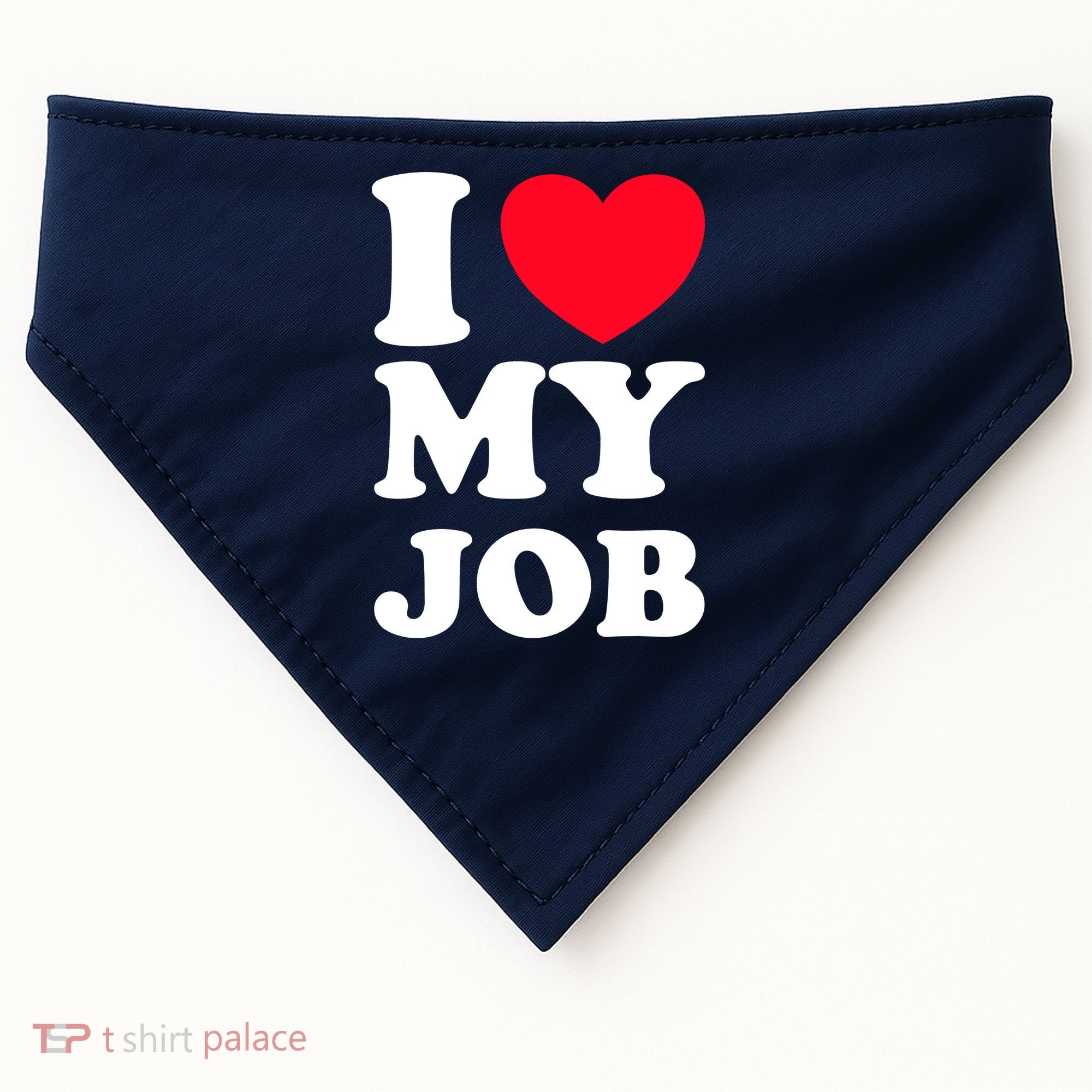 I Love My Job USA-Made Doggie Bandana