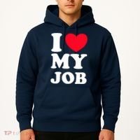 I Love My Job Hoodie thumb 2