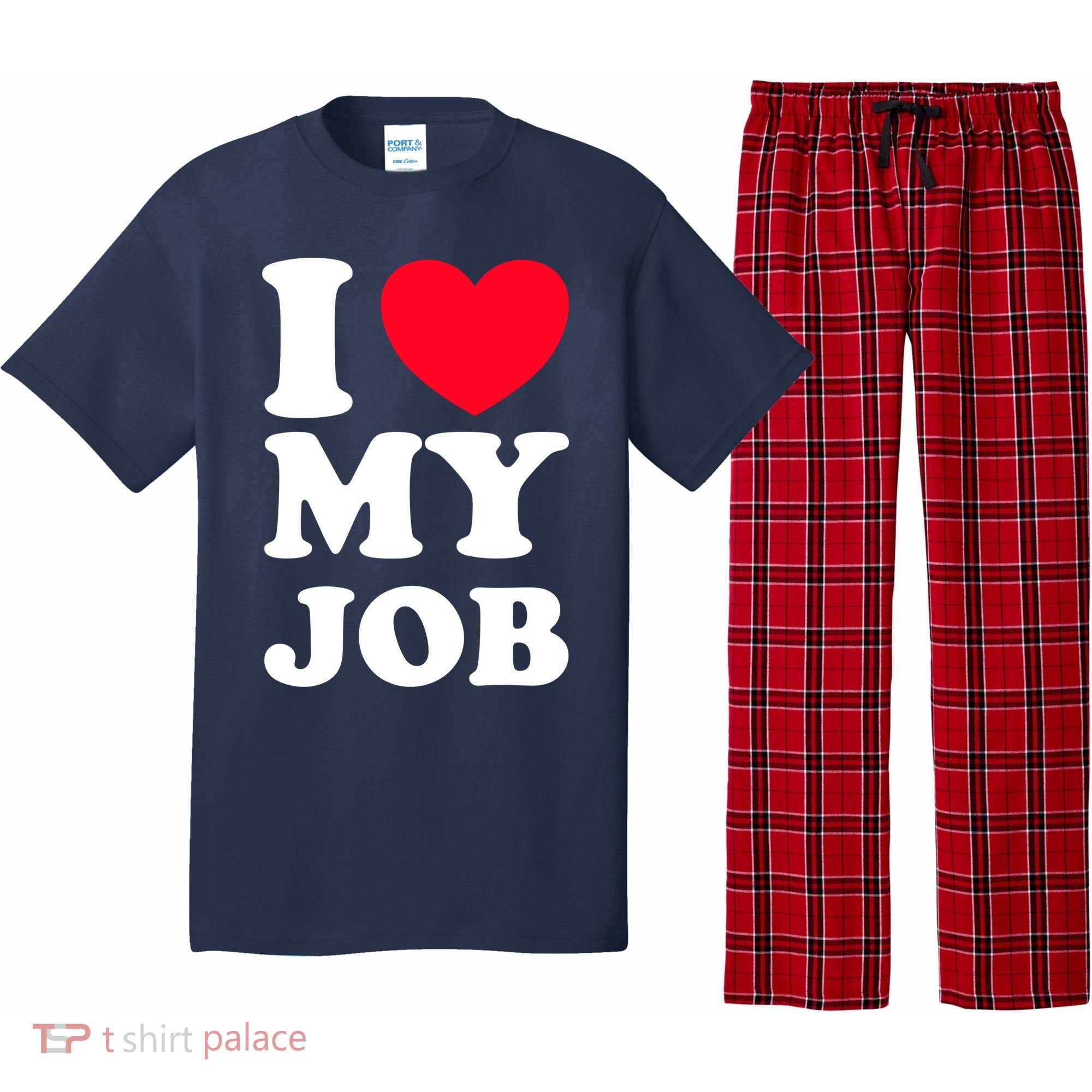 I Love My Job Pajama Set