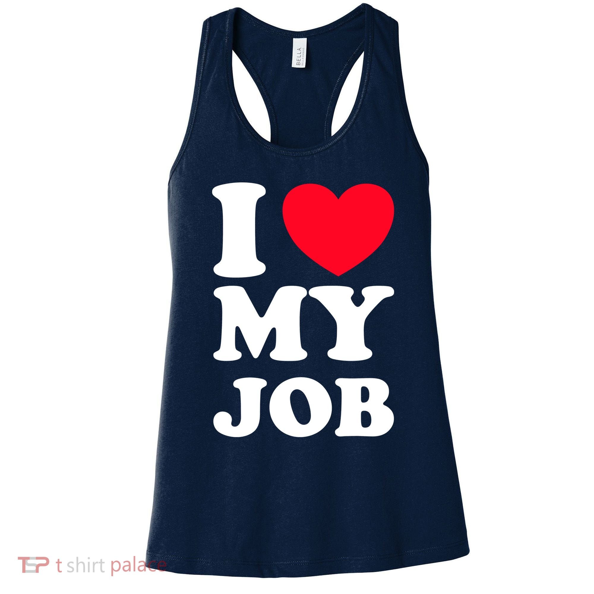 I Love My Job Women's Tank Top