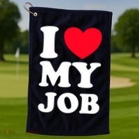 I Love My Job Golf Towel thumb 1