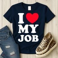 I Love My Job Women's T-Shirt thumb 3