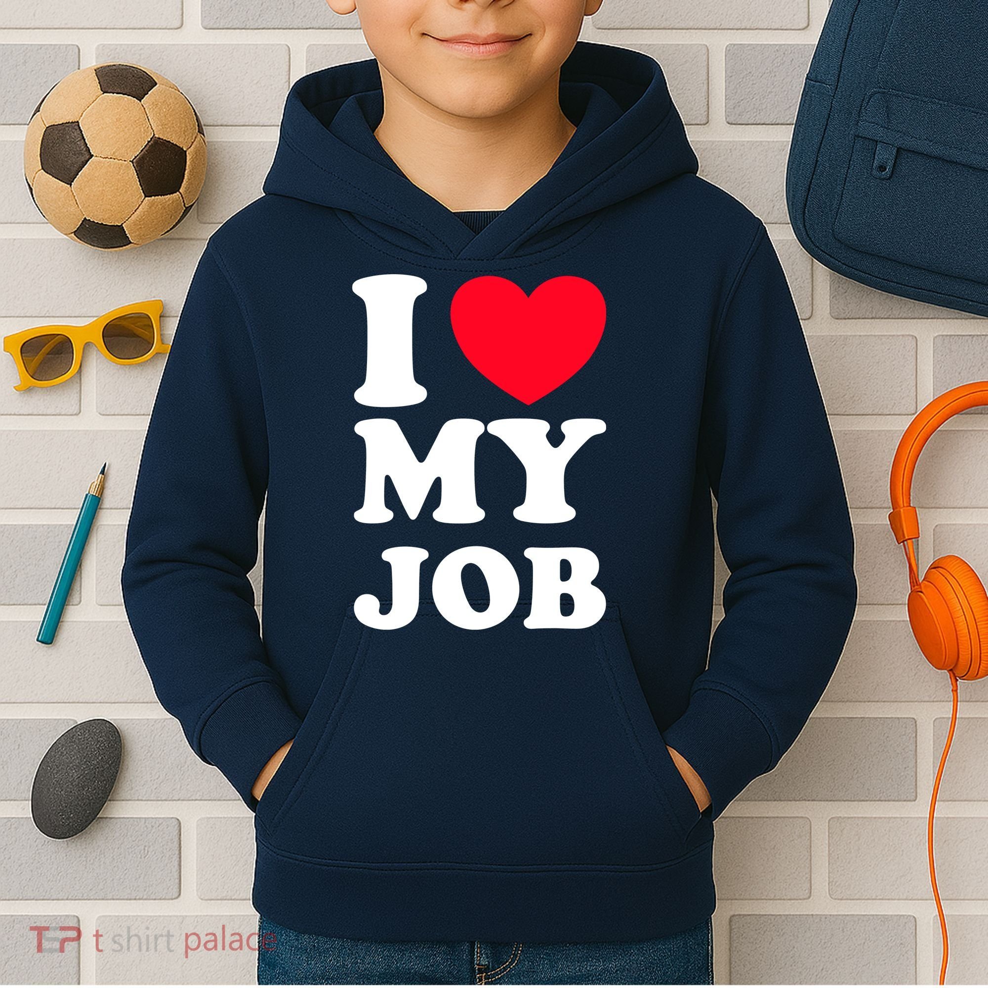 I Love My Job Kids Hoodie
