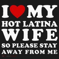 I Love My Hot Latina Wife So Please Stay Away Hot Wife Women's Tank Top thumb 5