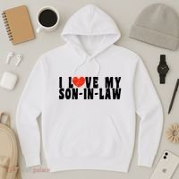 I Love My SonInLaw Hoodie thumb 3