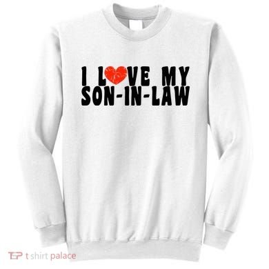 I Love My SonInLaw Sweatshirt